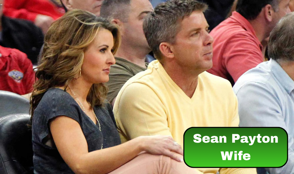 Sean Payton Wife