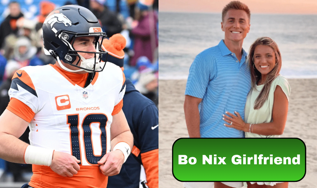 Bo Nix Girlfriend